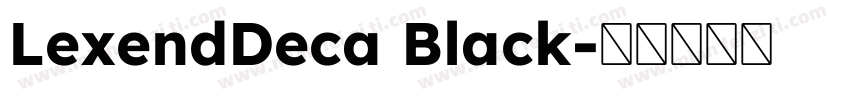 LexendDeca Black字体转换